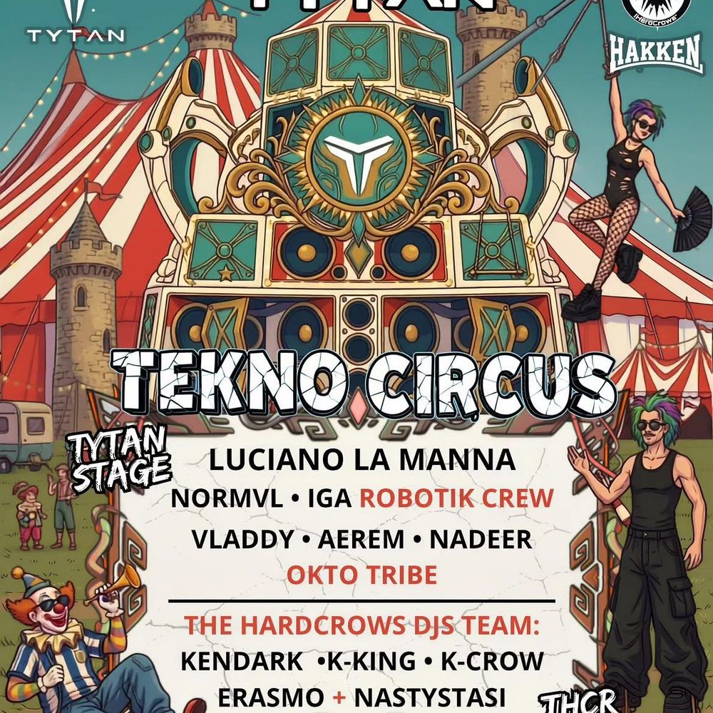 TYTAN Tekno Circus