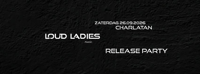 Loud Ladies