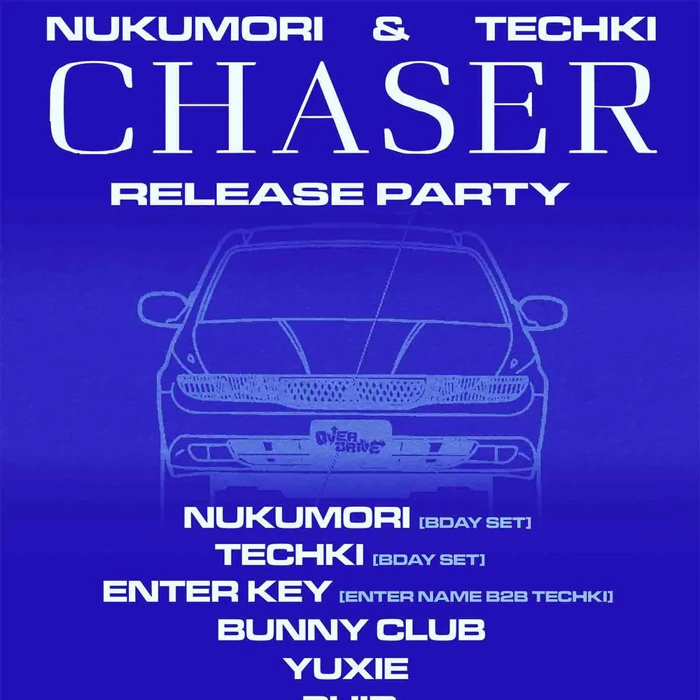 Nukumori & techki - CHASER RELEASE PARTY