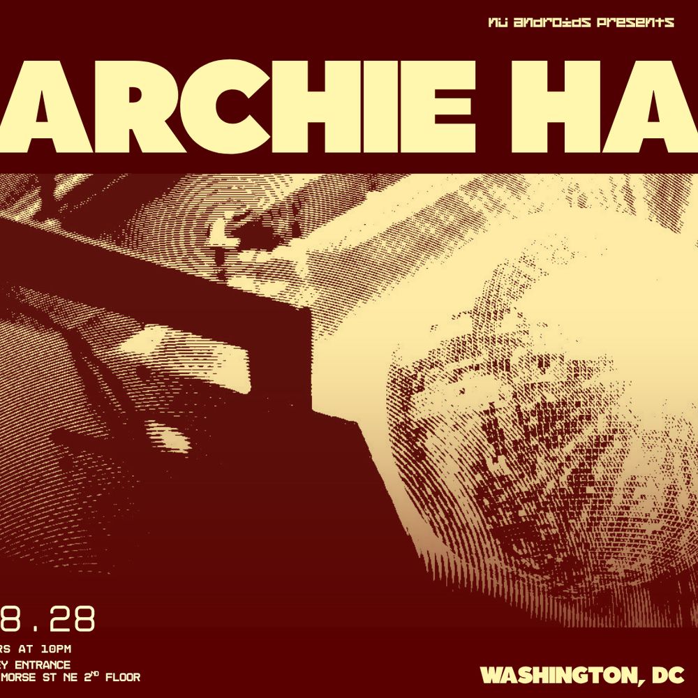 Nü Androids presents: Archie Hamilton