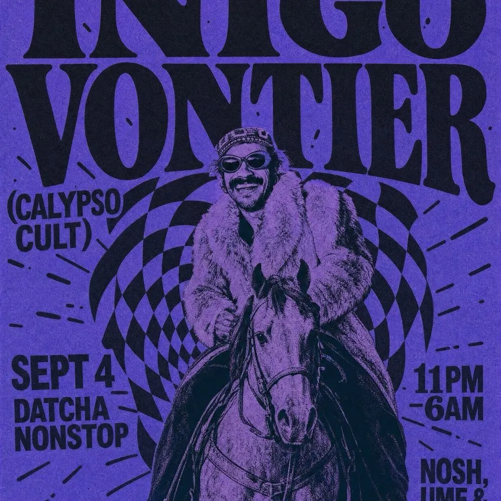 Datcha NONSTOP: Inigo Vontier [MEX, Calypso Cult], Von Party, Ume, Nosh