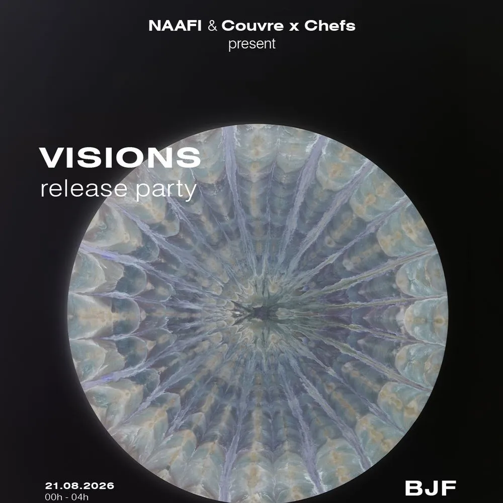 Couvre x Chefs & NAAFI: BJF - Visions release party