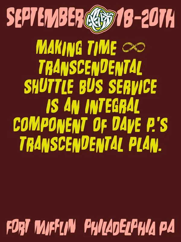 Making Time ∞ TRANSCENDENTAL Shuttle Bus Passes - SHUTTLE BUS ONLY