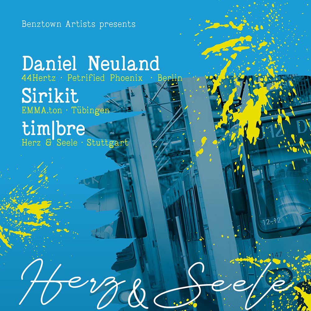 HERZ & SEELE w./ Daniel Neuland, Sirikit, tim|bre
