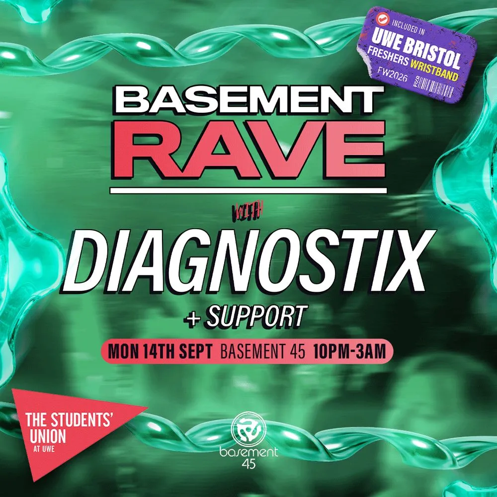 UWE Bristol Official Freshers - BASSment Rave with DIAGNOSTIX