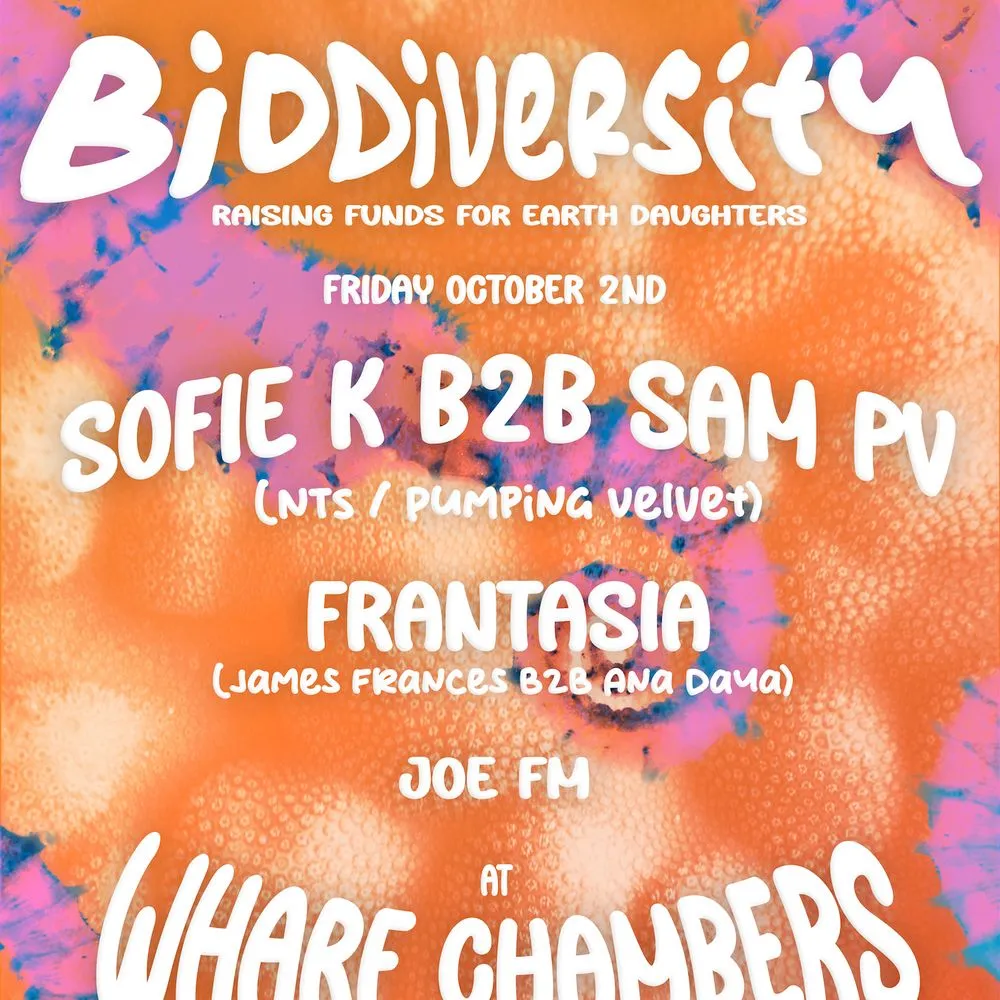Biodiversity 003 - Sofie K b2b Sam PV (NTS/Pumping Velvet), Frantasia, Joe FM