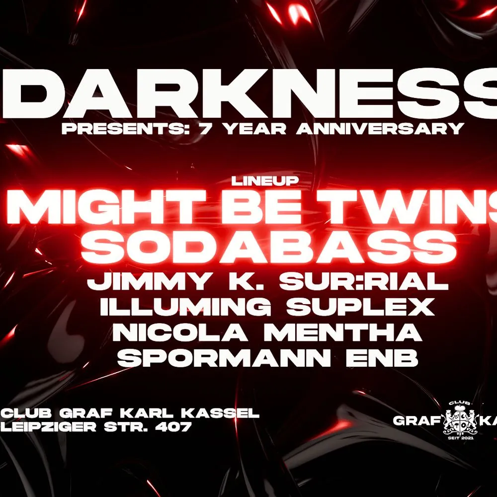 DARKNESS PRES. Might Be Twins & Sodabass