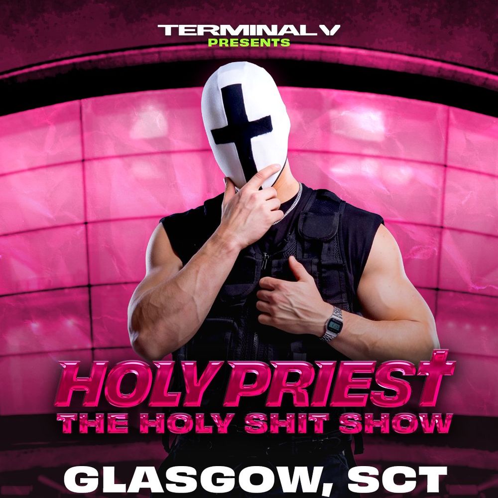 Terminal V Presents : Holy Priest - Holy Sh*t Show