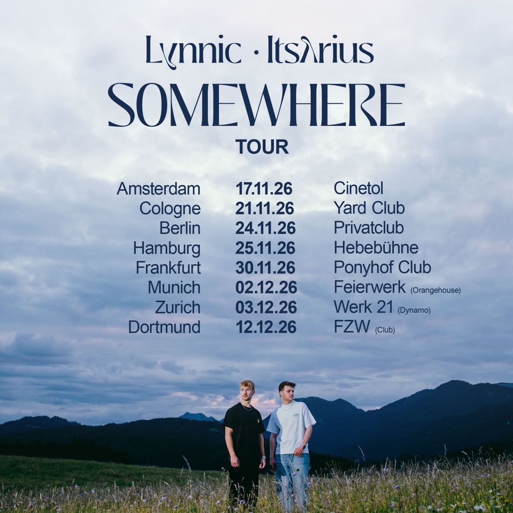Lynnic & ItsArius - SOMEWHERE TOUR 2026