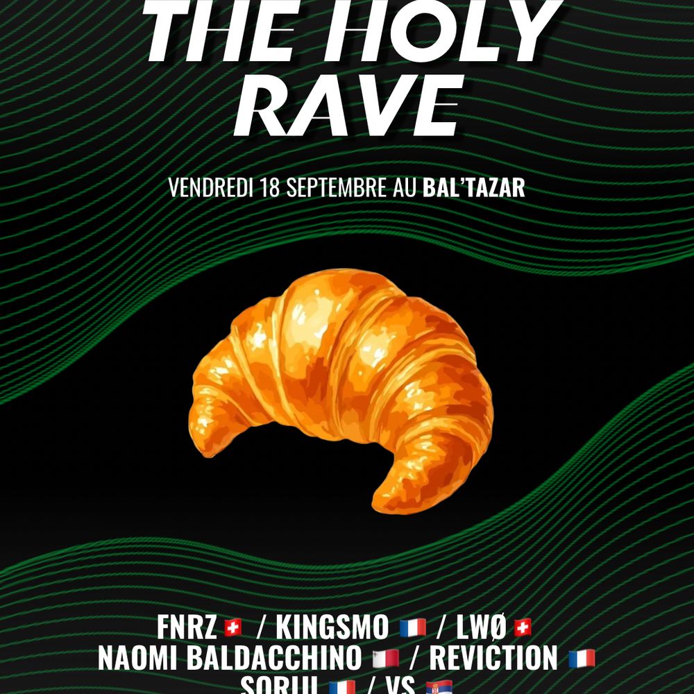 The Holy Rave #32 - Dijon