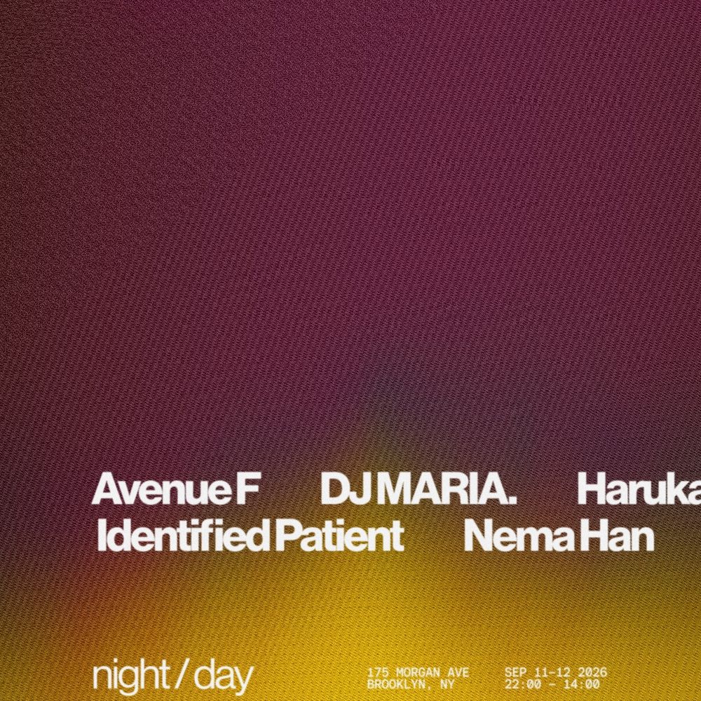 Night & Day: DJ MARIA., Haruka, Identified Patient, Avenue F, Nema Hän