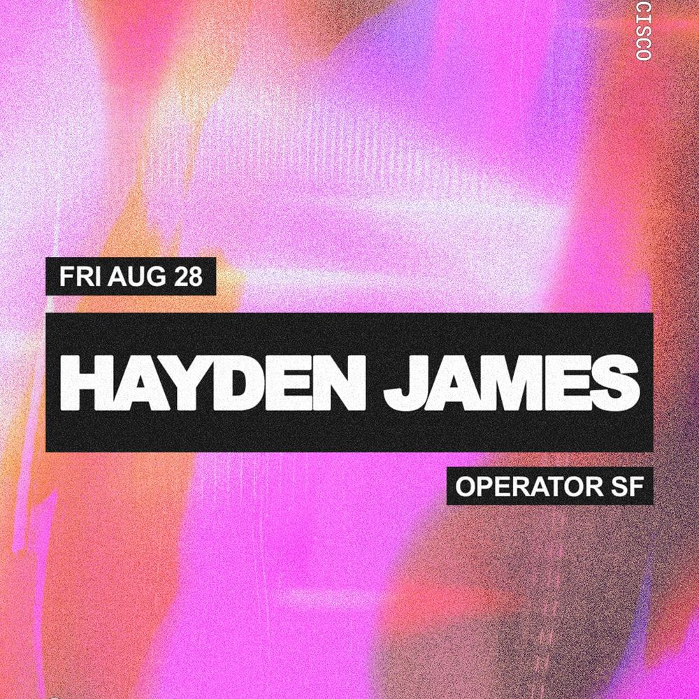 Hayden James (AFTER PARTY)