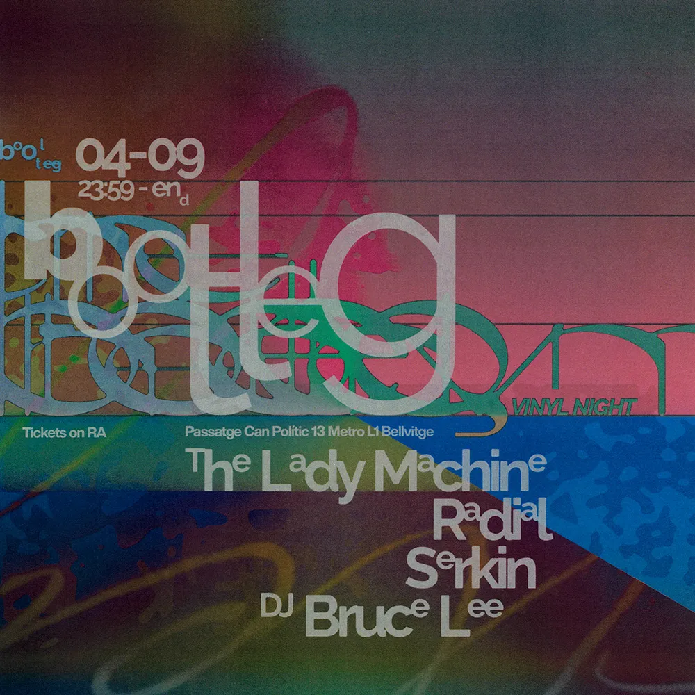 Bootleg Vinyl Night: The Lady Machine, Radial, Serkin, DJ Bruce Lee