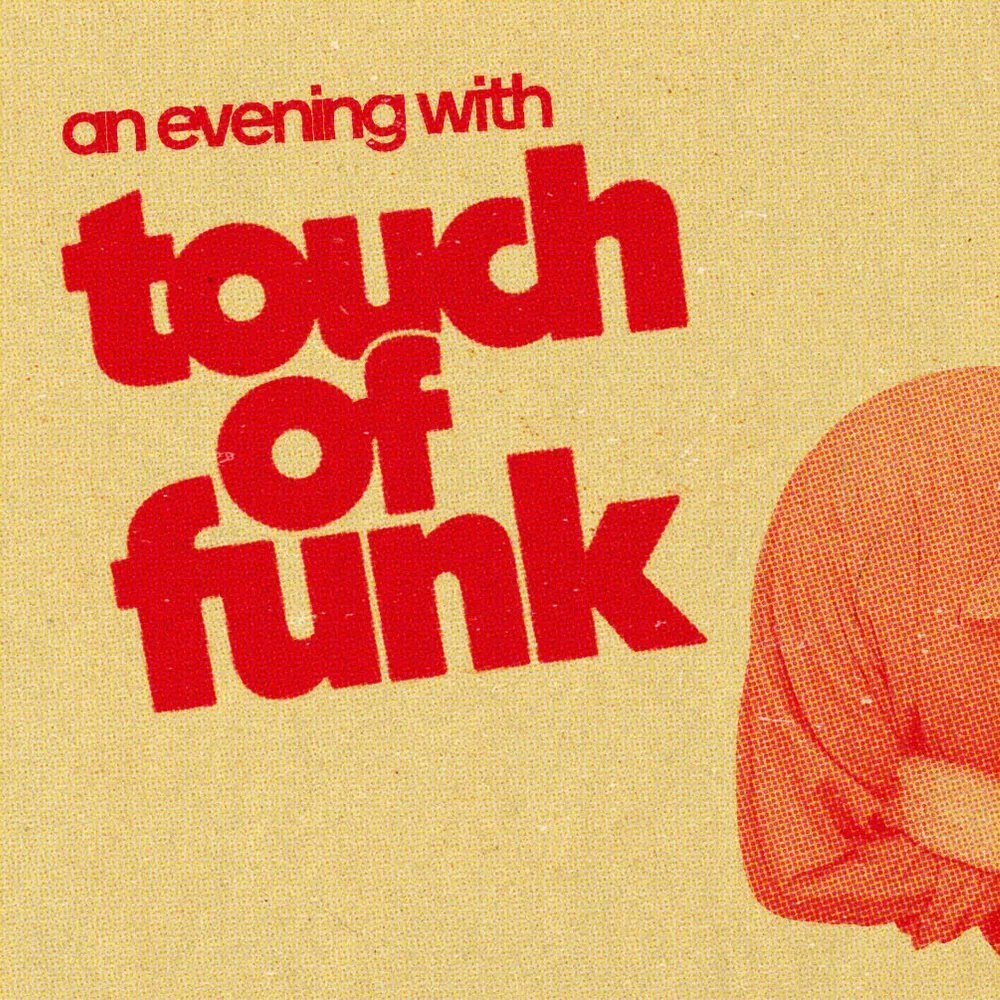 An Evening with: Touch of Funk