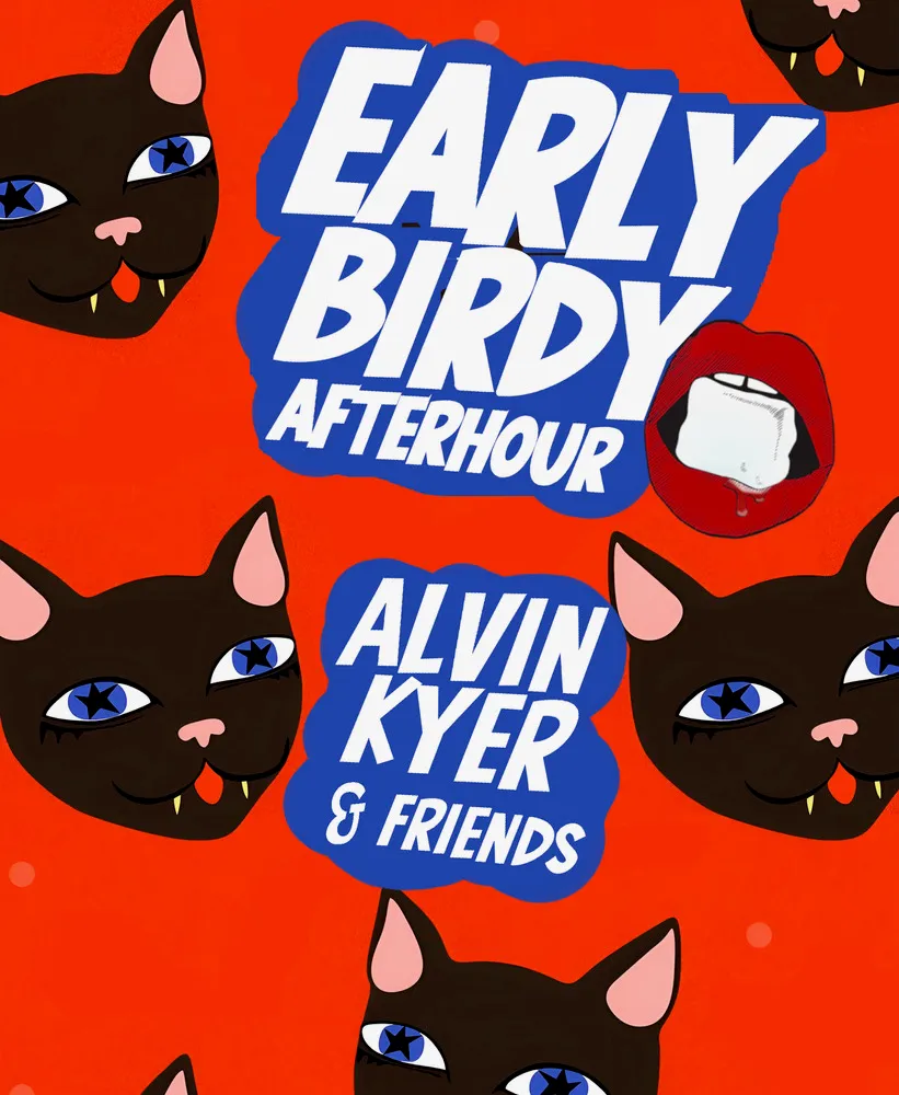 EARLY BIRDY AFTERHOUR am SONNTAG mit ALVIN KYER & FRIENDS