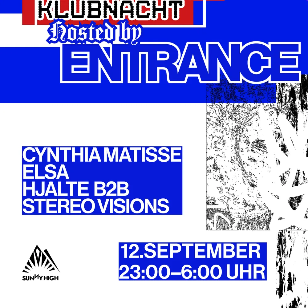 Sunny High Klubnacht — hosted by Entrance