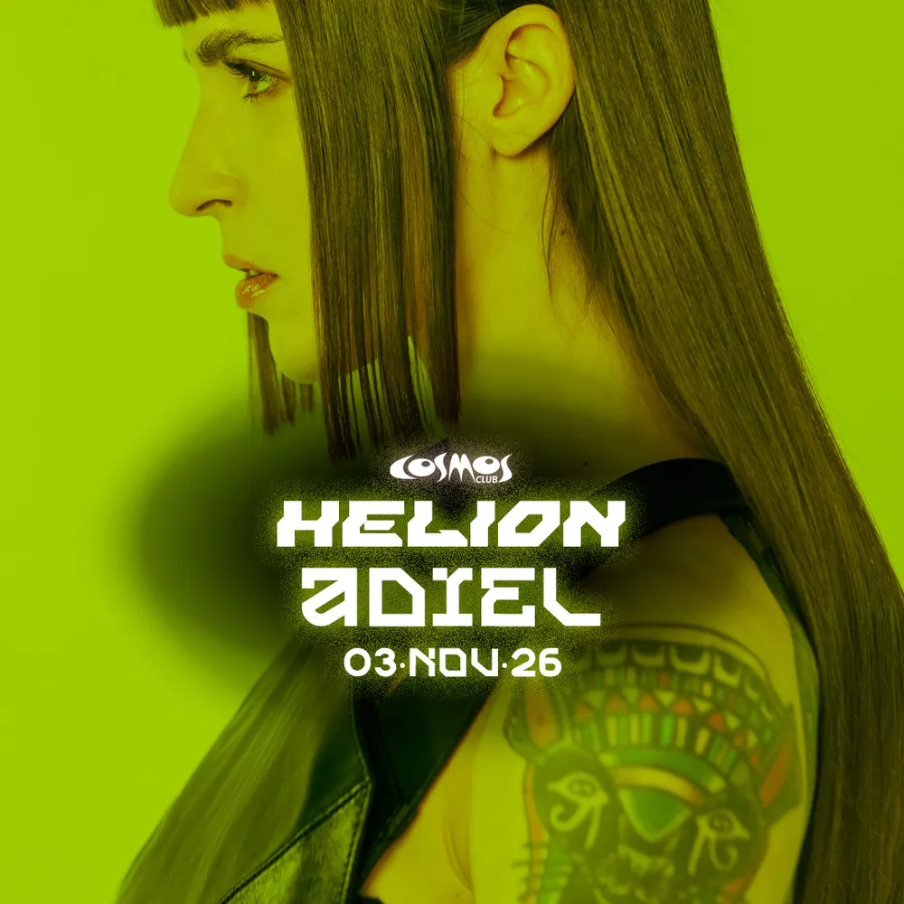 HELION - Adiel at COSMOS CLUB