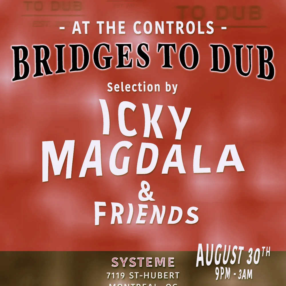 Bridges to Dub