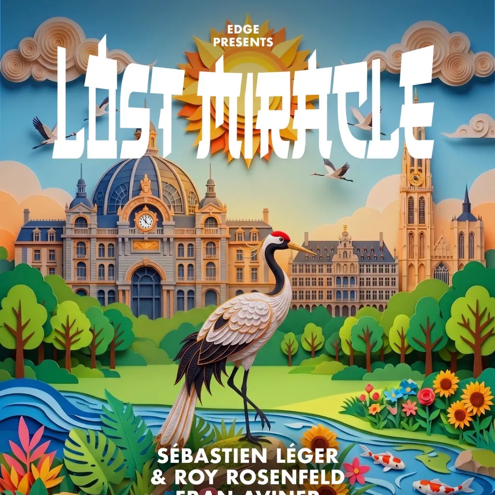Lost Miracle - Sebastien Leger B2B Roy Rosenfeld by EDGE