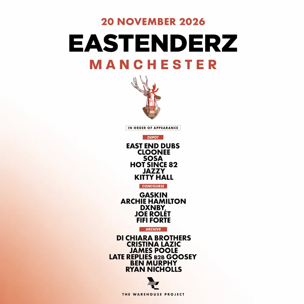 WHP presents: Eastenderz, Manchester