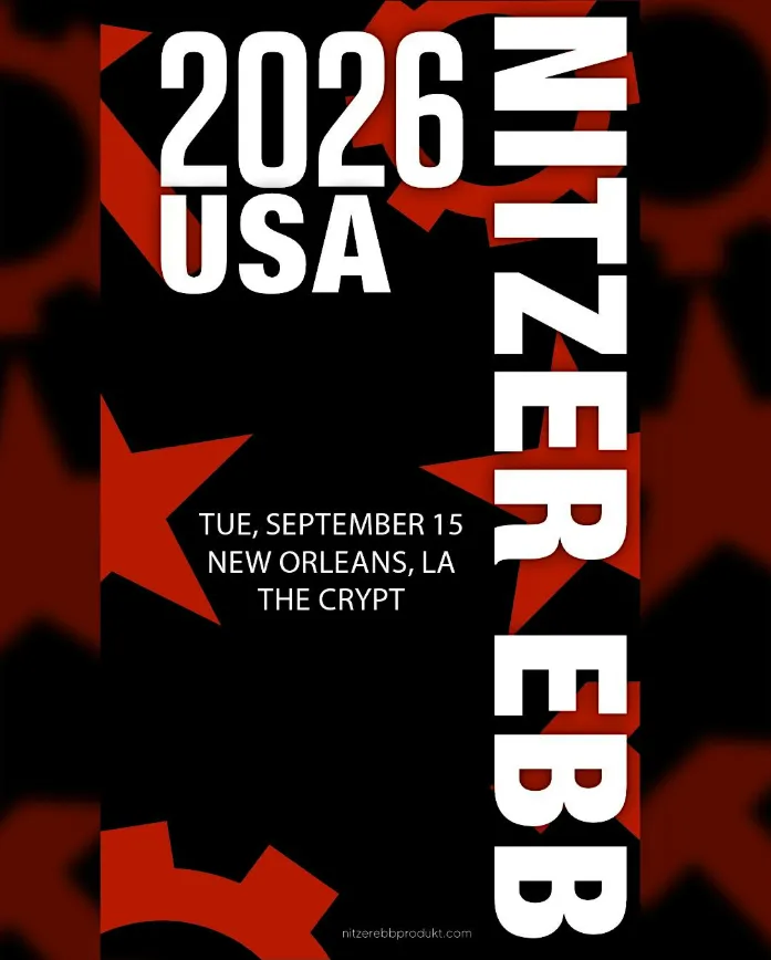 Nitzer Ebb | The Crypt New Orleans with SINE, Curse Mackey, Frontal Boundry