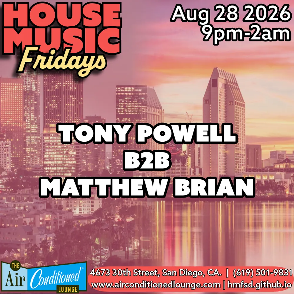 House Music Fridays: Tony Powell B2B Matthew Brian