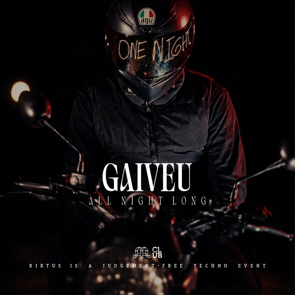 Riktus presents: GAIVEU All Night Long #2