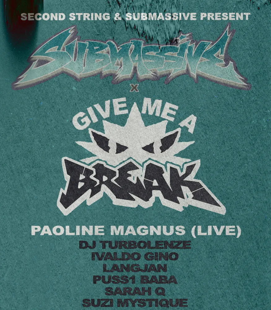 Submassive x Give Me A Break
