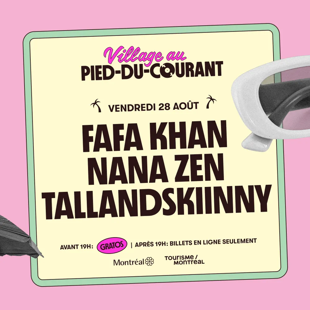 Village au Pied-du-Courant - FAFA KHAN, Nana Zen & Tallandskiinny