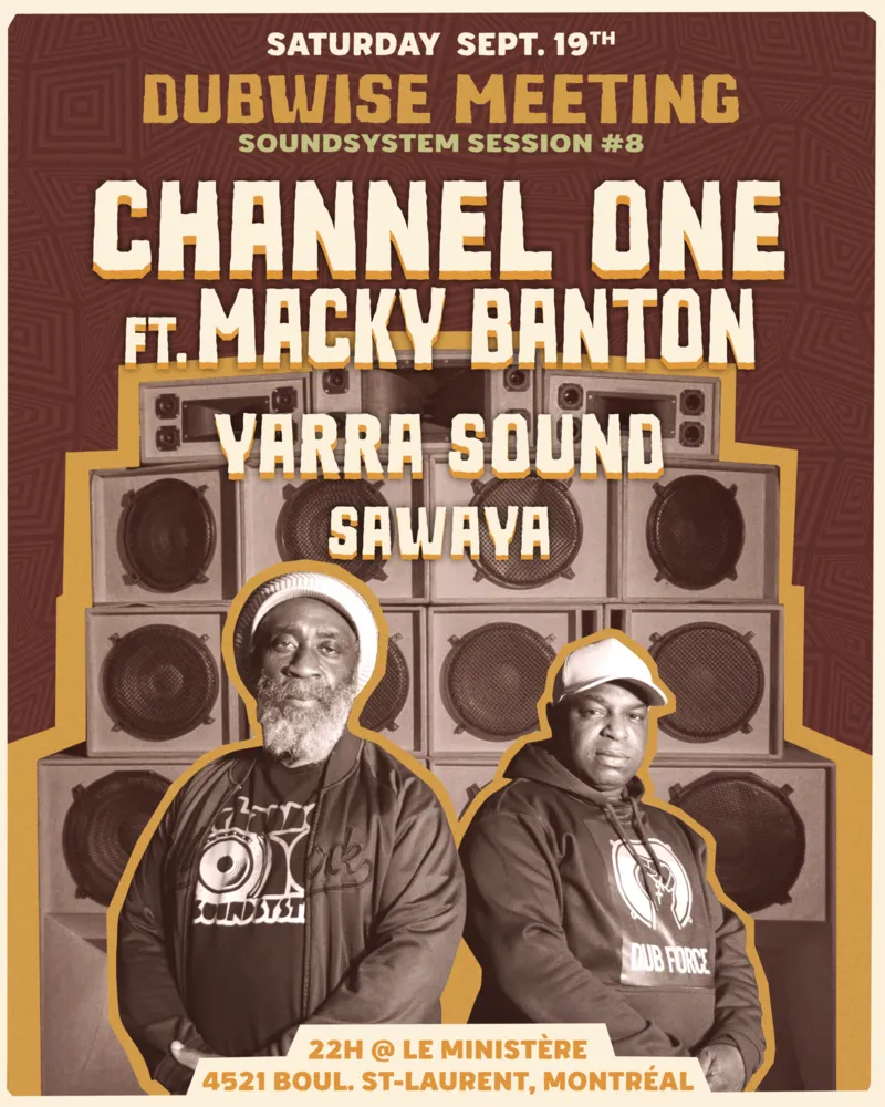 DUBWISE MEETING #8 - Yarra Sound invite Channel One Sound SYSTEM (UK)