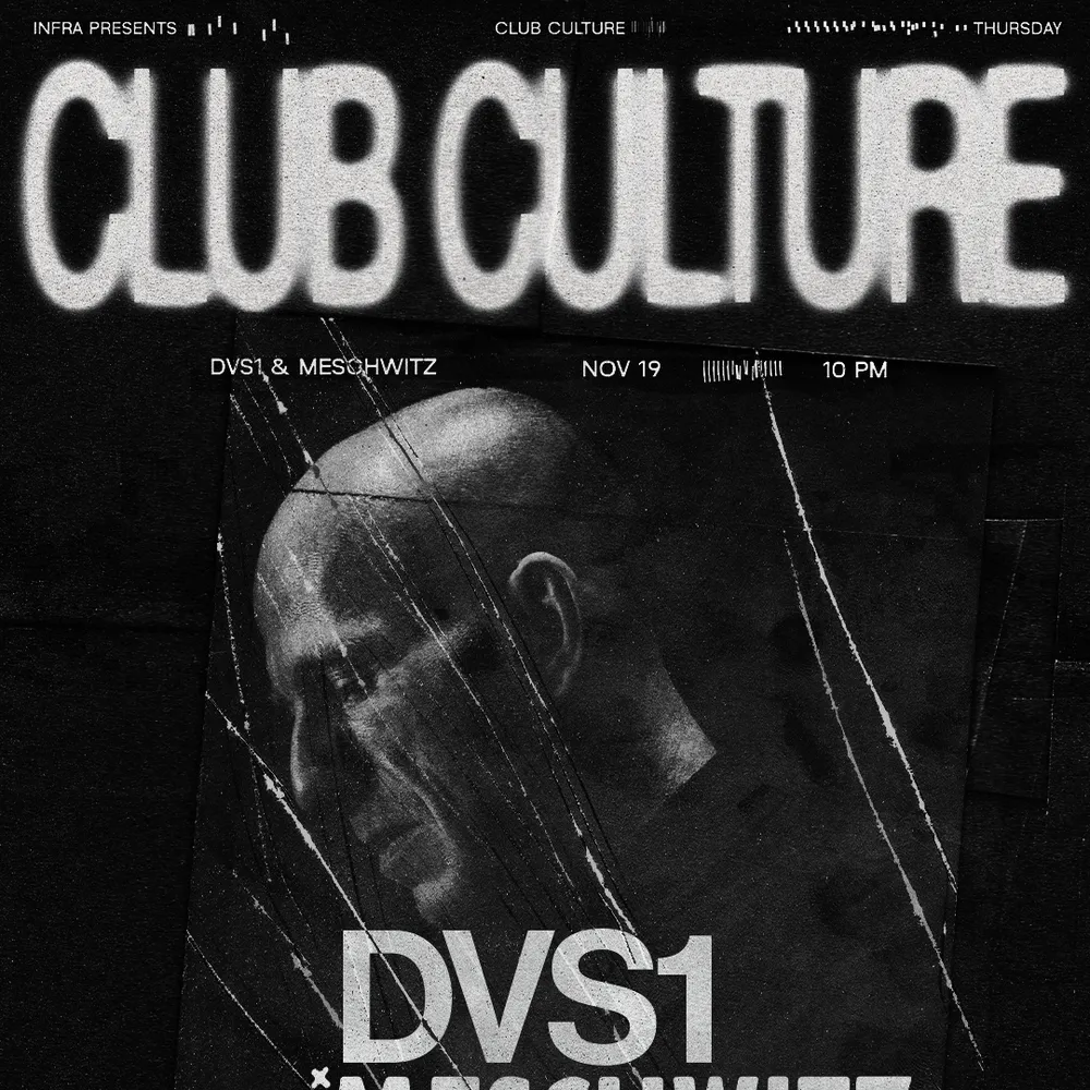 Club Culture: DVS1 & Meschwitz