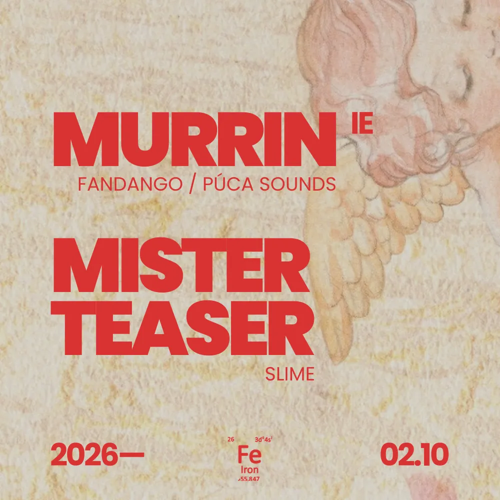 Mister Teaser + Murrin (IE)