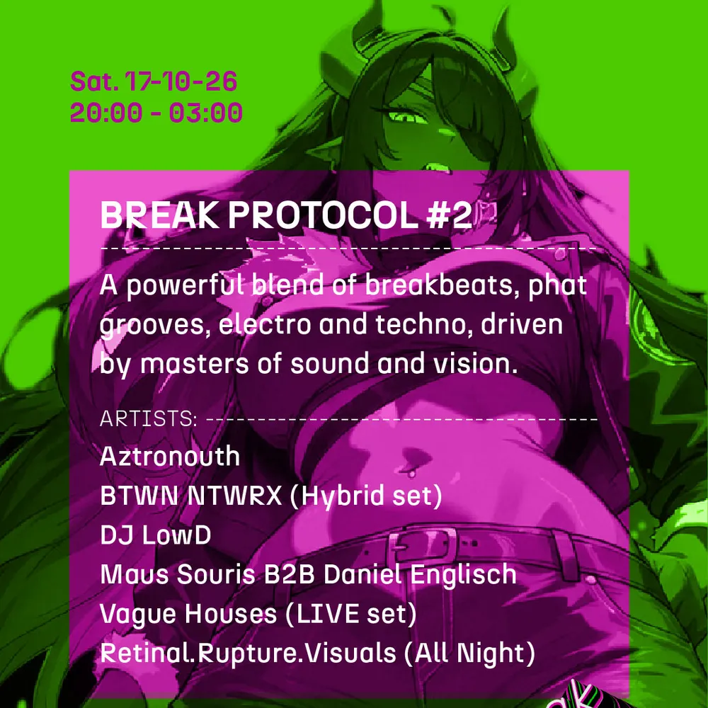 BREAK PROTOCOL #2