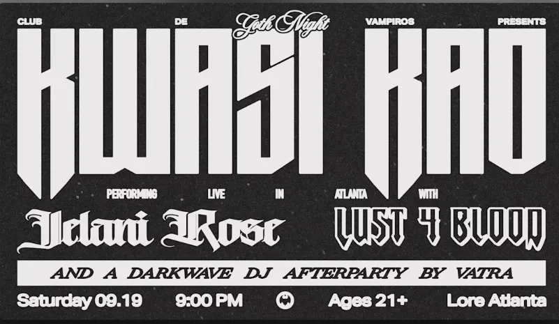Club De Vampiros Presents... Goth Night With Kwasi Kao
