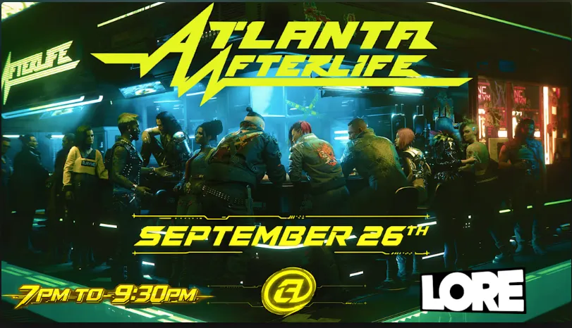 Afterlife Atlanta: Cyberpunk Night @ Lore