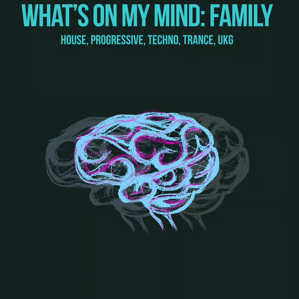 What's On My Mind: Family