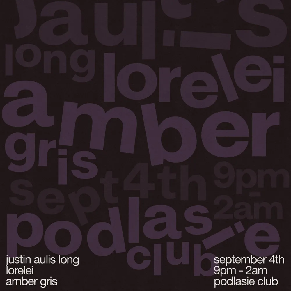 Justin Aulis Long, Lorelei, Amber Gris