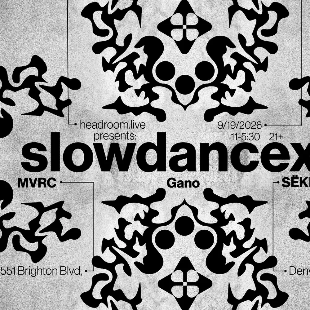 Headroom presents: slowdancexo
