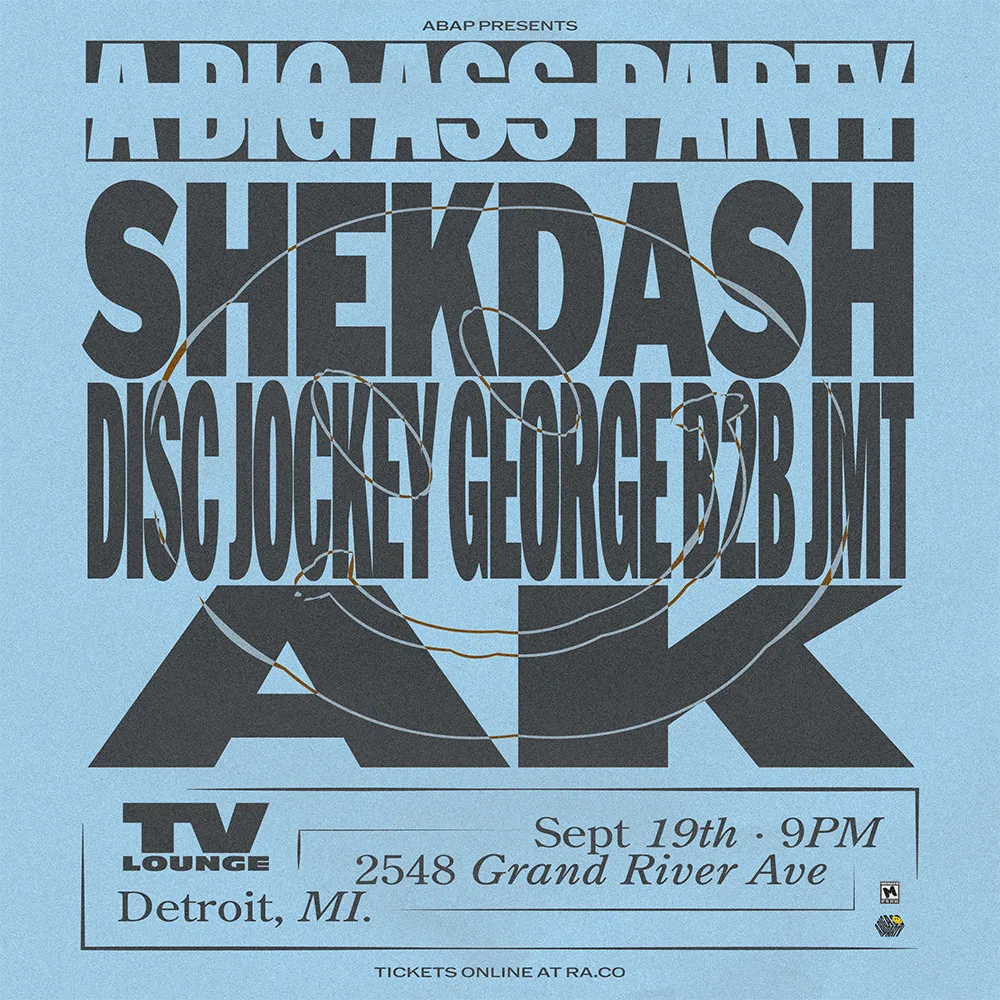 A BIG A$$ PARTY: shekdash, AK, Disc Jockey George b2b JMT