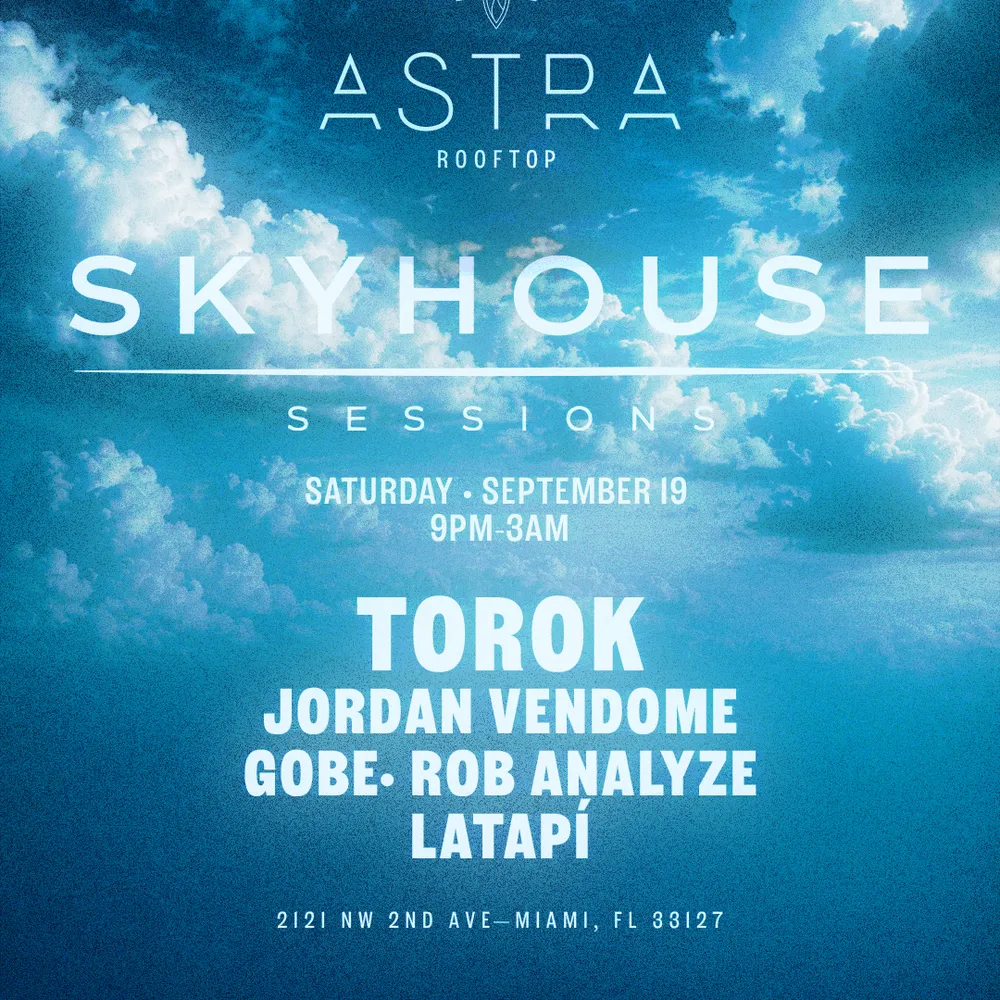SKYHOUSE SESSIONS - Astra Miami