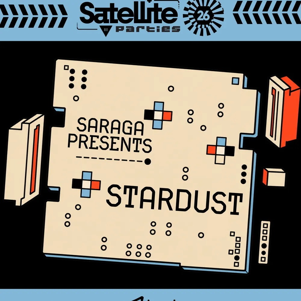Satellite: Saraga presents Stardust