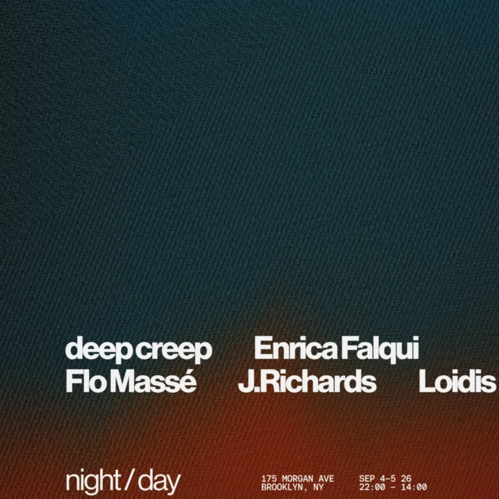 Night & Day: Enrica Falqui, Flo Massé, Loidis, deep creep, J.Richards
