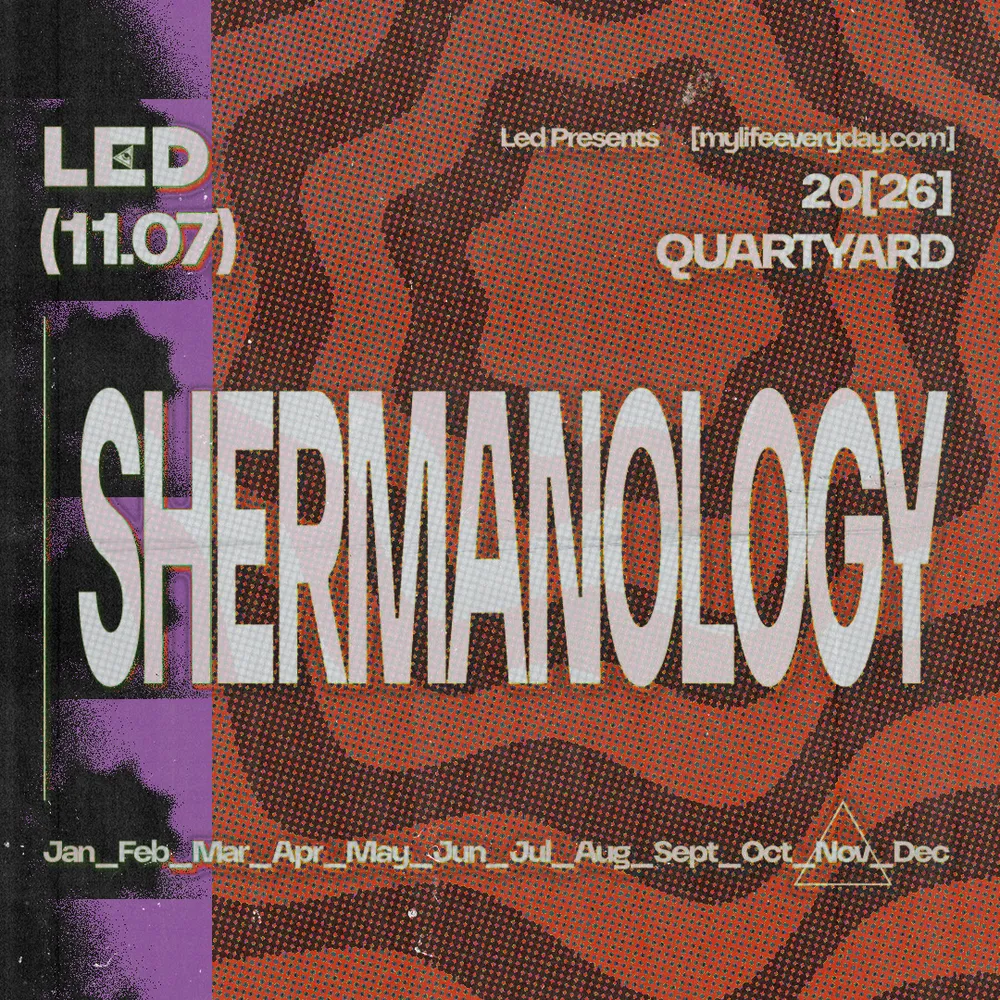 LED presents Shermanology