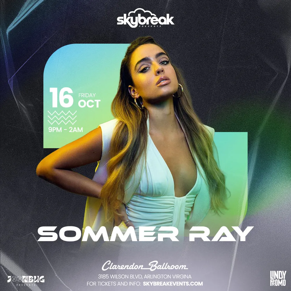 Skybreak presents Sommer Ray