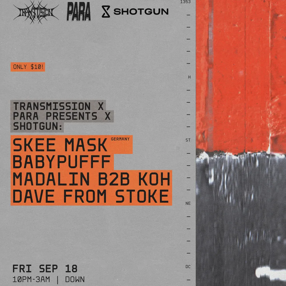 TRANSMISSION x PARA PRESENTS: Skee Mask