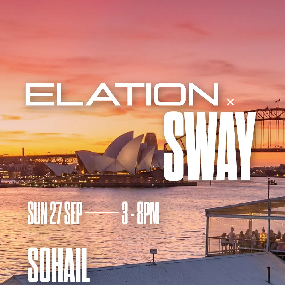 Elation x SWAY - The Island SYDNEY