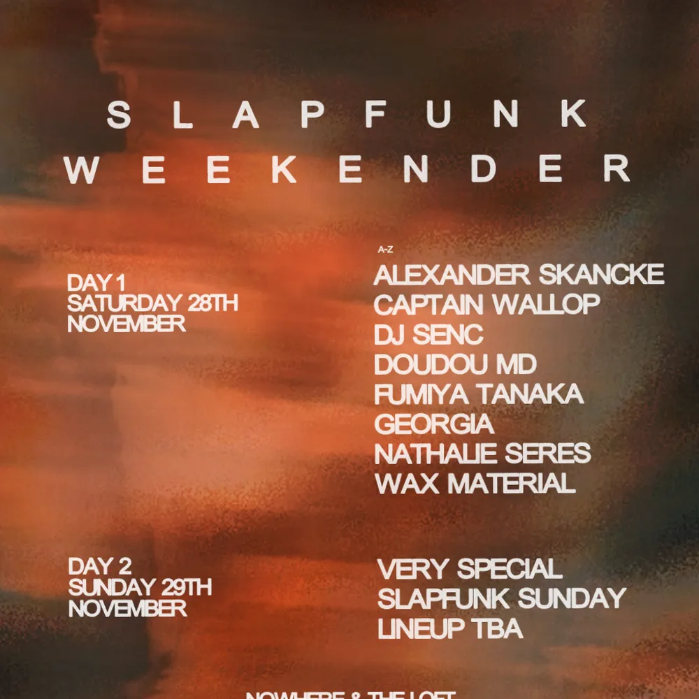 SlapFunk Weekender at NOWHERE