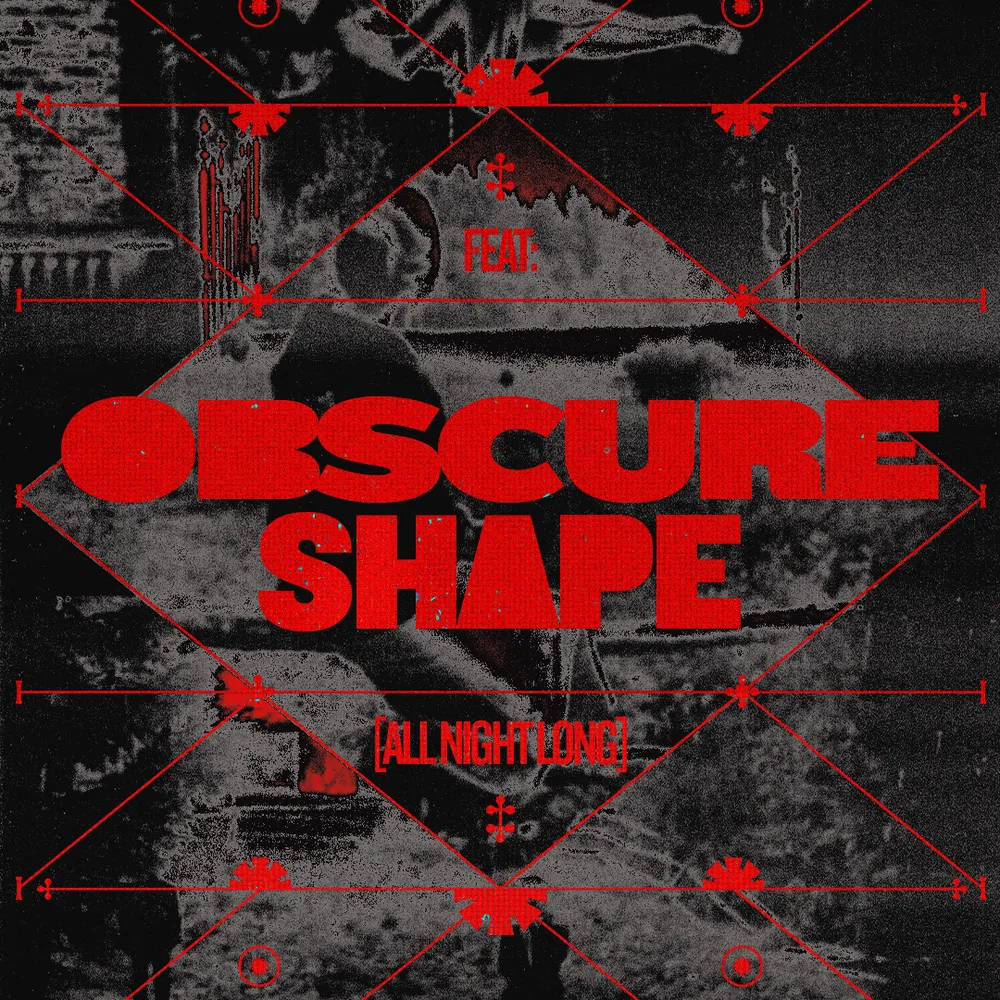 HØL: Obscure Shape [All Night Long]
