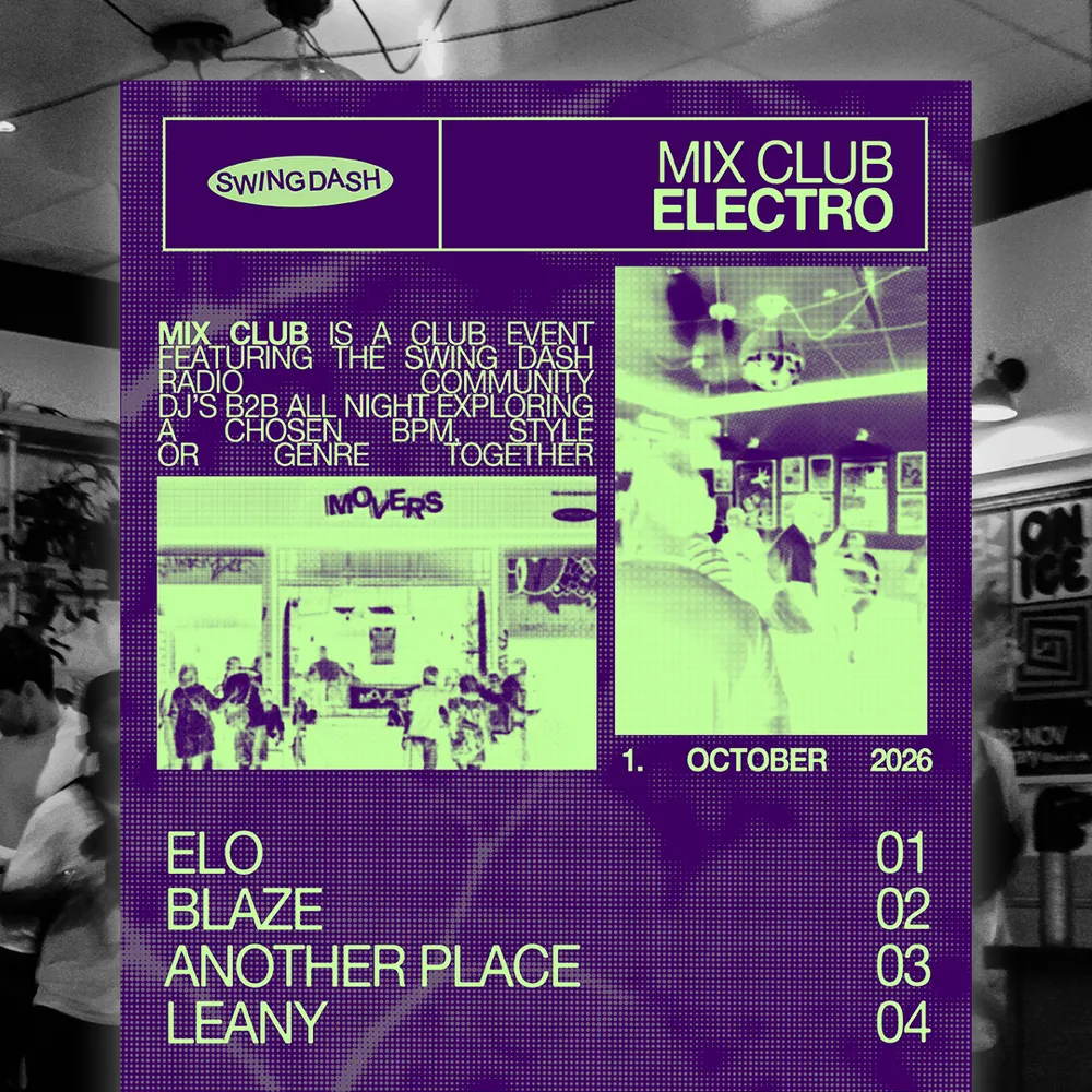mixclub: electro with Blaze, Elo, Another Place & Leany