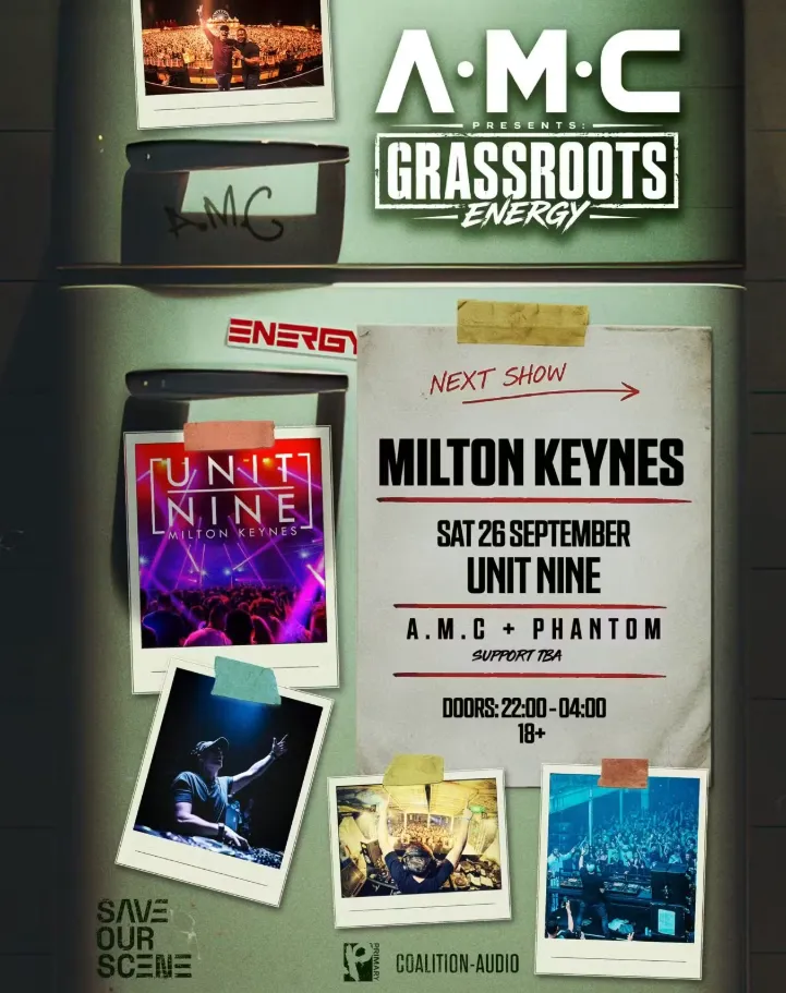 A.M.C presents: Grassroots Energy (Milton Keynes)